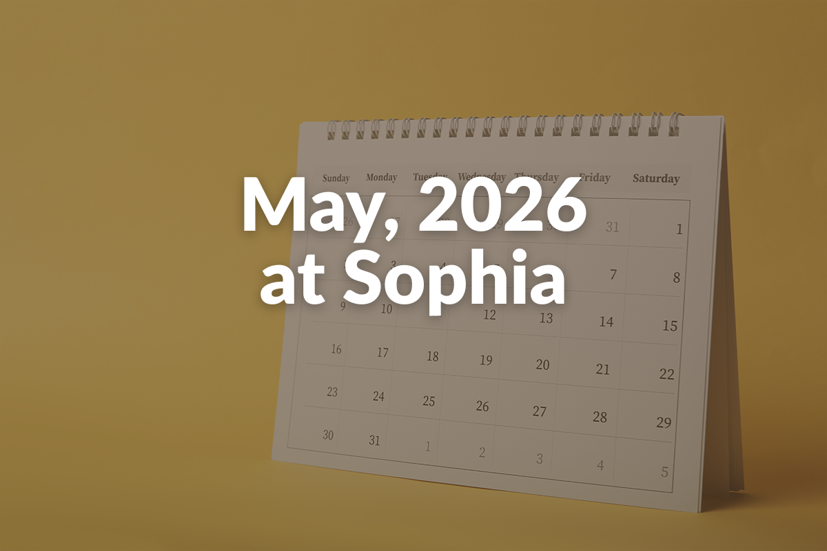 May 2026 at Sophia